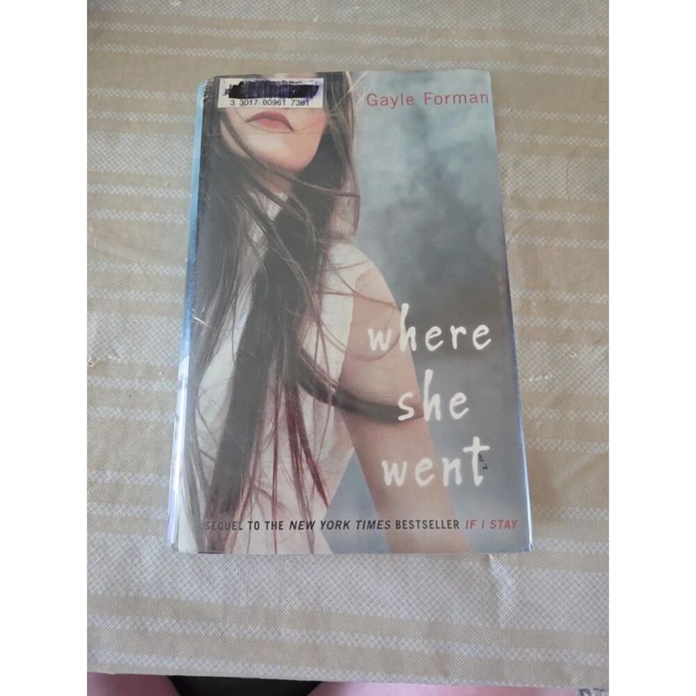 Where She Went by Gayle Forman